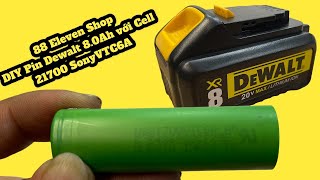 Build Alternative Dewalt 20V Liion Battery  With Cell 21700 Sony VTC6A Made By 88 Eleven Shop [upl. by Nyrhtakyram]