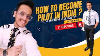 How To Become a Pilot in India in 2024✈️Pilot Training Eligibility Fees Exam Salary [upl. by Berglund904]