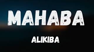 Alikiba  Mahaba Lyrics [upl. by Olzsal810]