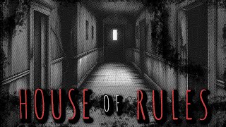 quotHouse of Rulesquot Creepypasta  Forgotten Tales [upl. by Asyal]