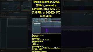 Pirate radio station KNOB 6955khz received in Carrollton MO at 1232 UTC 7 32 PM on 3 16 2024 [upl. by Cerellia]