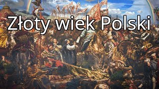 Złoty wiek Polski [upl. by Fancie]