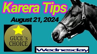 AUGUST 21 2024 KARERA TIPS amp ANALYSIS by guceschoice Live Racing at METRO TURF starts 5 PM [upl. by Limemann353]