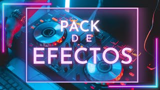 PACK DE EFECTOS Y VOCES PARA DJ 2023 [upl. by Therron]