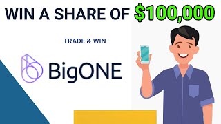 BIGONE EXCHANGE TRADING EVENT  WIN UP TO 100 USDT [upl. by Belicia]