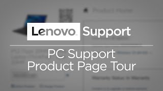 Lenovo PC Support  Product Page Tour [upl. by Eiznikcm]