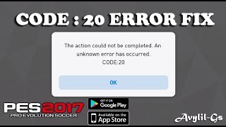 HOW TO FIX CODE 20 ERROR IN PES 2017 FOR ANDROIDIOS 100 WORKING [upl. by Eltsyrc365]