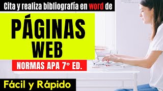 CÓMO CITAR Y HACER BIBLIOGRAFÍA DE PÁGINAS WEB EN WORD PASO A PASO  EJEMPLO NORMAS APA 7ma ED [upl. by Bannon315]