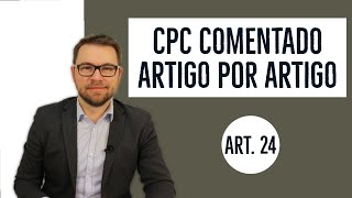 CPC COMENTADO  ART 24  litispendência internacional [upl. by Aronas]