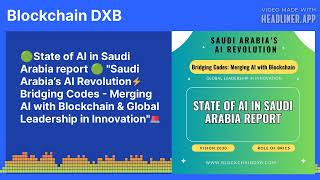 🟢State of AI in Saudi Arabia report 🟢 quotSaudi Arabia’s AI Revolution⚡ Bridging Codes  Merging AI [upl. by Yllas468]