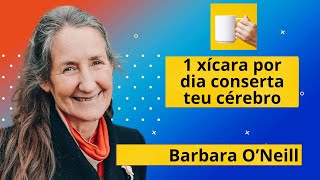 Beba água DESTA MANEIRA para consertar o cérebro e acabar com o câncer 🔥 Barbara ONeill [upl. by Ahsenhoj516]