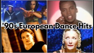 Top 90s European Dance Hits [upl. by Acinorej457]