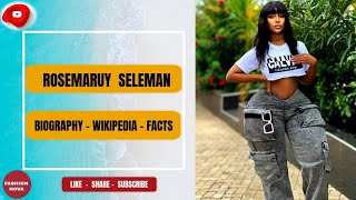 ROSEMARUY SELEMAN 🥎 CURVY MODEL  WIKI  BIRTHDAY  AGE  BIOGRAPHY [upl. by Eniahs]