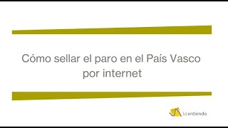 Cómo sellar el paro por internet en el País Vasco [upl. by Nalyad434]