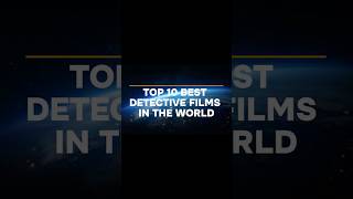 TOP 10 BEST DETECTIVE FILMS IN THE WORLD cinematictrailer warfilms traileralert film movie [upl. by Beret]