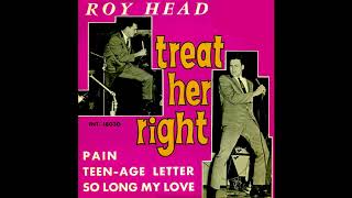 «Treat Her Right» 1965 – Roy Head wlyrics [upl. by Ainuj]