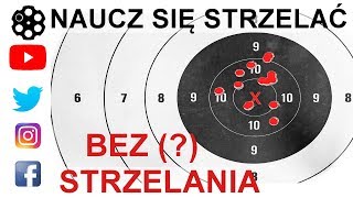 1 Ile trzeba wystrzelać amunicji żeby nauczyć się strzelać [upl. by Rezzani734]