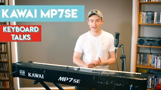 Kawai MP7SE  Piano Focused Keyboard  Review and Demo [upl. by Grados]