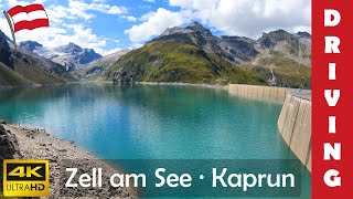 Driving in Austria 21 From Zell am See to Kaprun High Mountain Reservoirs  4K 60fps [upl. by Aidahs]