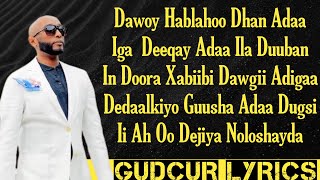 ISKALAAJI HEES CUSUB  DAJIYA NOLOSHEYDA  LYRICS 2024 [upl. by Crescin386]