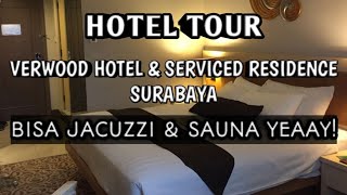 HOTELREVIEW  KELILING VERWOOD HOTEL amp SERVICES RESIDENCE SURABAYA [upl. by Annelg1]