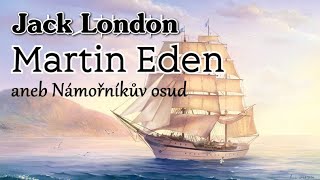 Jack London  Martin Eden CZ [upl. by Ynor]