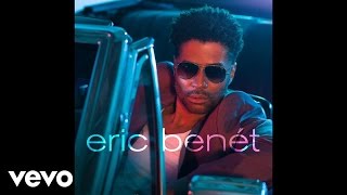 Eric Benet  Insane Audio [upl. by Nino]