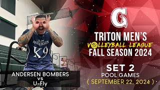 Triton Mens Volleyball League Fall Season 2024 • Andersen Bombers vs UFly • Set 2 [upl. by Aggappe]