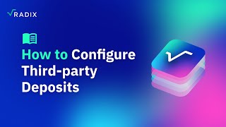 Radix Wallet User Guide How to Configure Third party Deposits [upl. by Illac]