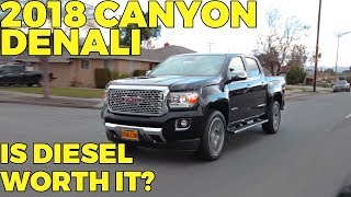 2018 GMC Canyon Denali Diesel In Depth Review  DGDGCOM [upl. by Antoinette]