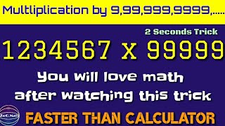 How to multiply with 9 99 999 9999  9 Multiplication trick  Zero Math [upl. by Dickens]