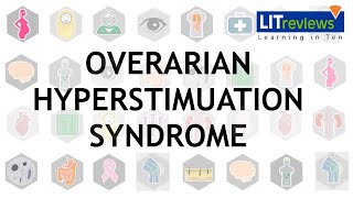 Overarian Hyperstimulation Syndrome [upl. by Gardiner]