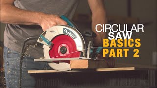 HOW TO USE A CIRCULAR SAW FOR BEGINNERS  PART 2 [upl. by Filbert]