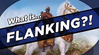 What IS Flanking [upl. by Blackington316]