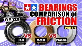 TAMIYA BEARINGS Comparison of FRICTION 12 Plastic Bearings vs Metal Bearings vs Ball Bearings [upl. by Aicnatsnoc330]