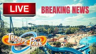 LIVE  THORPE PARK Planning To Build UK’s Tallest Roller Coaster [upl. by Phi223]