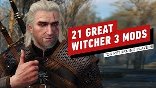 21 Great Witcher 3 Mods For Returning Players [upl. by Kantor]