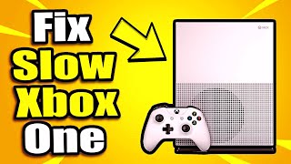 How to FIX SLOW XBOX ONE and MENU LAG  Slow Dashboard  5 Tips and More [upl. by Jerrilee]