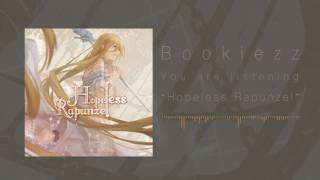 Bookiezz Hopeless Rapunzel Original Song [upl. by Noell787]