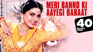 Meri Banno Ki Aayegi Baraat  Full Song  Aaina  Juhi Chawla Amrita Singh  Pamela Chopra  Sameer [upl. by Adraynek]