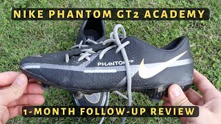 Nike Phantom GT2 Academy  1Month FollowUp Review [upl. by Vasily]