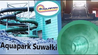 Aquapark Suwałki  Wszystkie Zjeżdżalnie [upl. by Nylynnej]