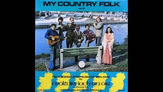 6 Ballinderry  My Country Folk Cúchulainn Records [upl. by Yornoc286]