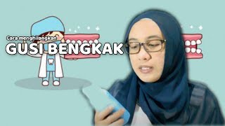 Mengatasi Gusi Bengkak Secara Mandiri [upl. by Suilenroc353]