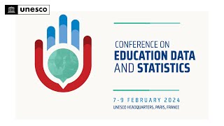 UNESCO Conference on Education Data and Statistics 79 February 2024 [upl. by Akinehc]