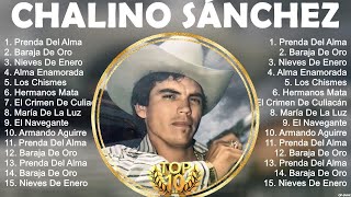 Chalino Sánchez Mix 2023 Chalino Sánchez Álbum Completo 2023 Chalino Sánchez Sus Mejores Can [upl. by Asilenna]