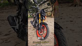 1 month review ✅ YAMAHA MT15 BIKE ❤️mt15 bikereview shorts bikerider [upl. by Nesyla]