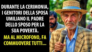 Padre dello Sposo Umiliato dai Genitori della Sposa per la sua Povertà li Fa Piangere al Microfono [upl. by Adnowal]