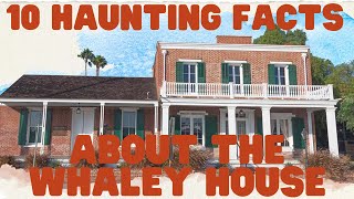 10 Haunting Facts About The Whaley House [upl. by Anet]