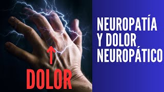 Neuropatía y dolor Neuropático [upl. by Anaic346]